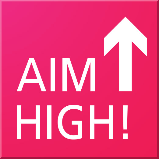 Aim High